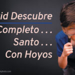 David Descubre Completo . . . Santo . . . Con Hoyos